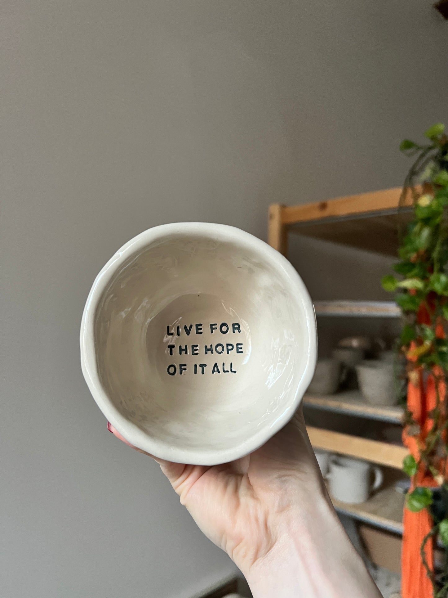Living for the hope of it all cup