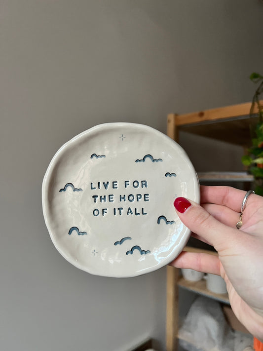 Living for the hope of it all plate