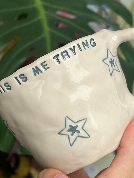 This is me trying mug