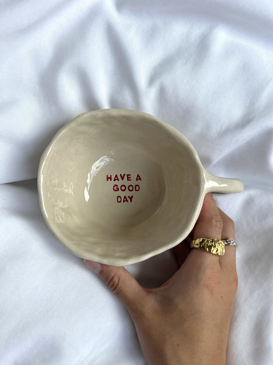 The have a good day mug